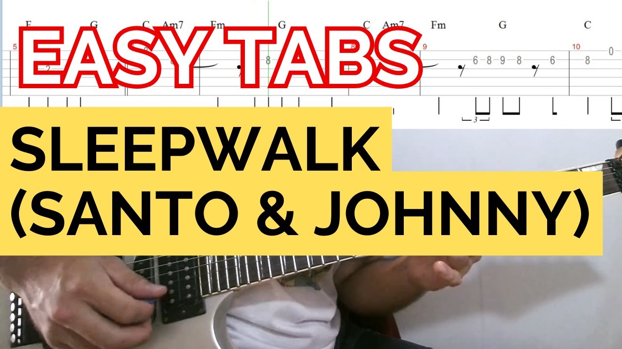 Sleepwalk - EASY TABS - Melody - Efficient Guitar