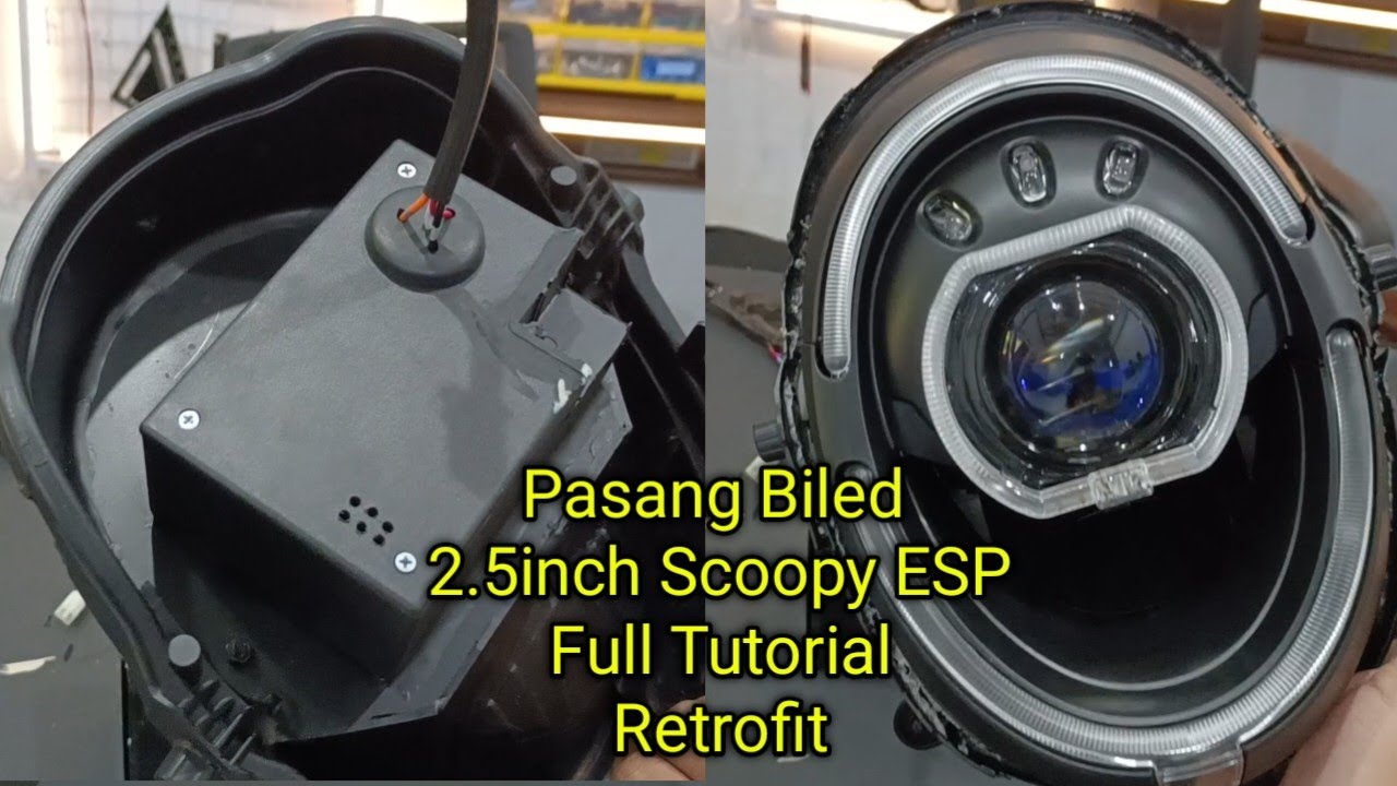 Cara Retrofit Biled Scoopy ESP Biled 2.5inch