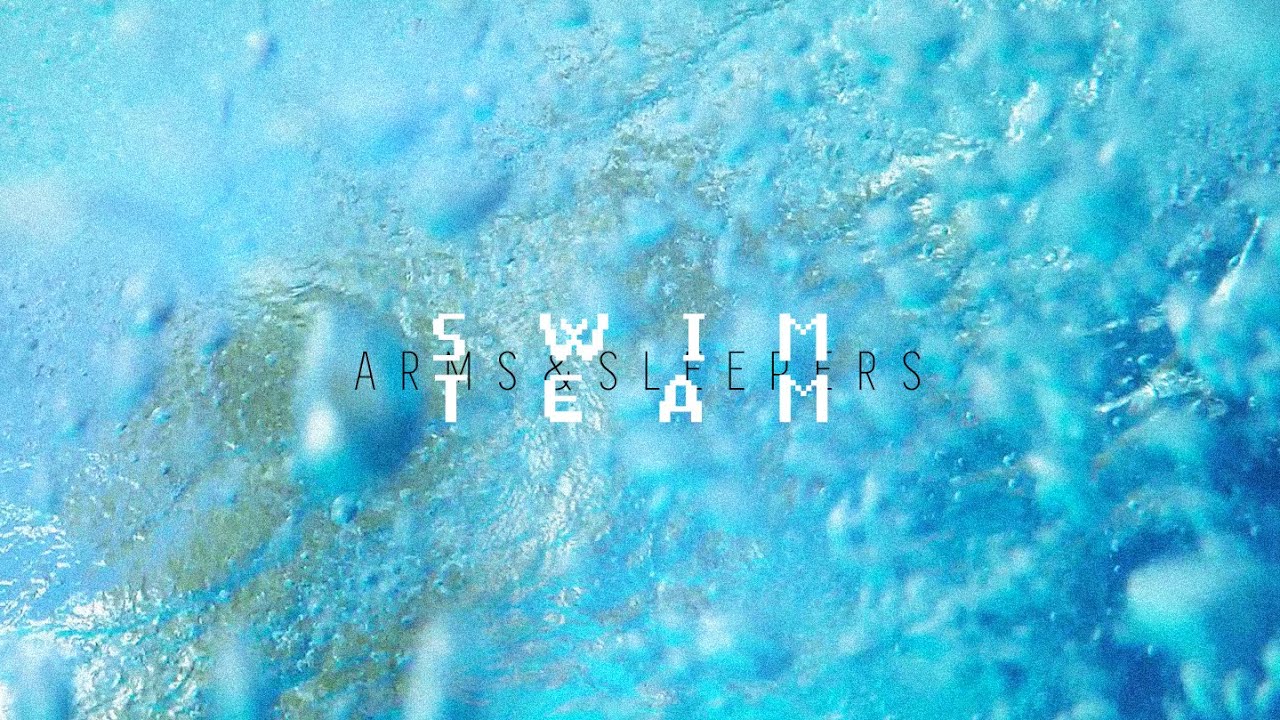 Arms and Sleepers - 'Swim Team' [Official Music Video]