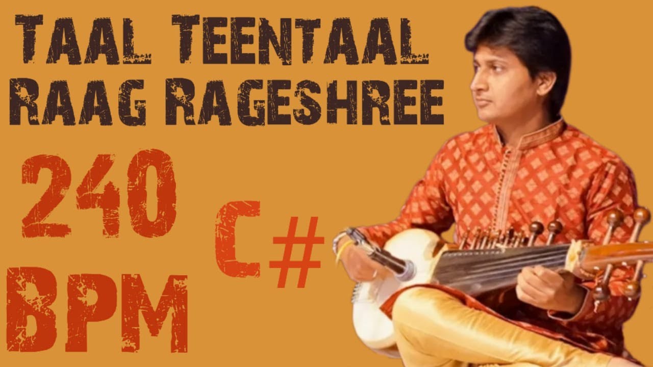 Taal Teental, 240 BPM, Raag Rageshree, Scale C# #instrumental #lehra #teentaal #music