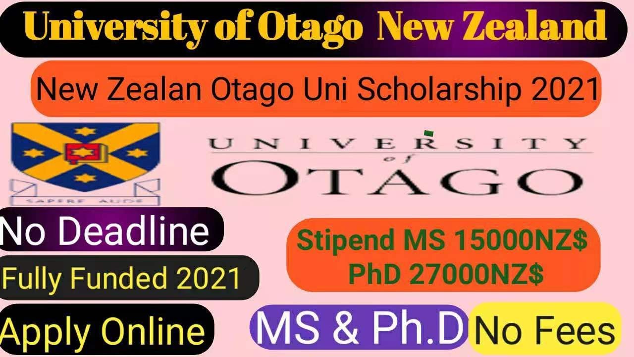 University of Otago  New Zealand | Fully Funded Scholarship 2021