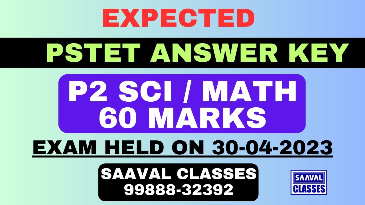 PSTET-2023 । Science & Mathematics Answer Key । Held On 30-04-2023 । SAAVAL CLASSES, Abohar