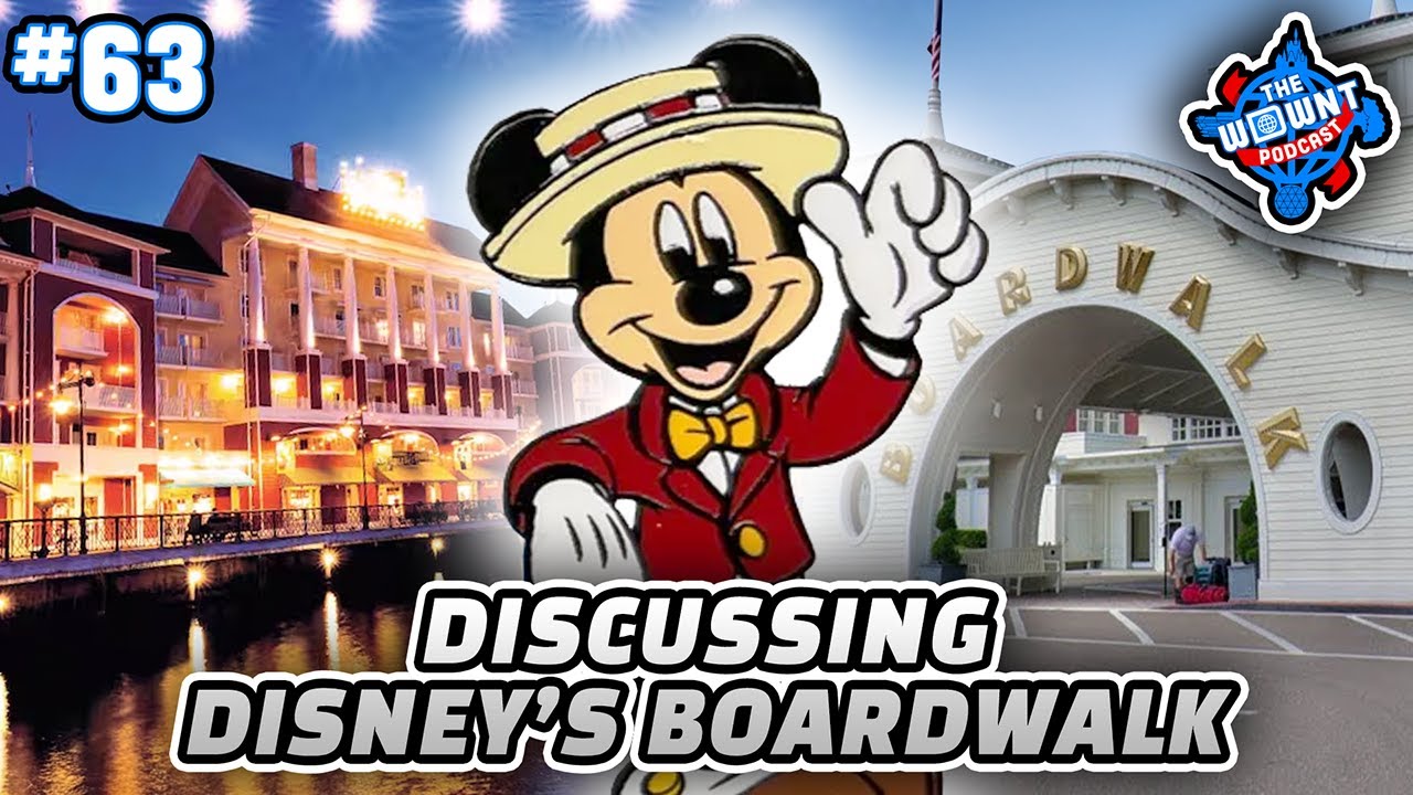 Disney's BoardWalk - The WDW News Today Podcast: Episode 63