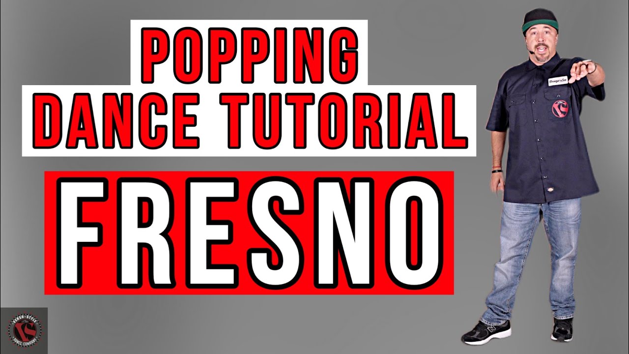Popping Dance Tutorial- Fresno