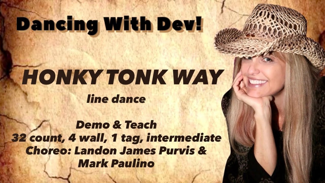 ✨HONKY TONK WAY- line dance- Demo & Teach