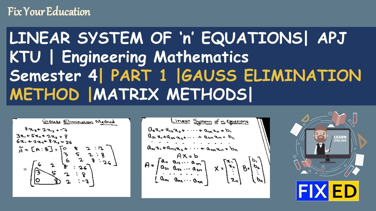 System of linear equations| Gauss Elimination  Method | Part 1 | S4 Engineering Maths  Module 6  KTU