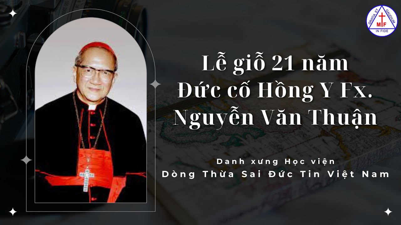 LỄ GIỖ ĐỨC HỒNG Y FX. NGUYỄN VĂN THUẬN - Danh Xưng Của Khối Học Viện Dòng Thừa Sai Đức Tin Việt Nam