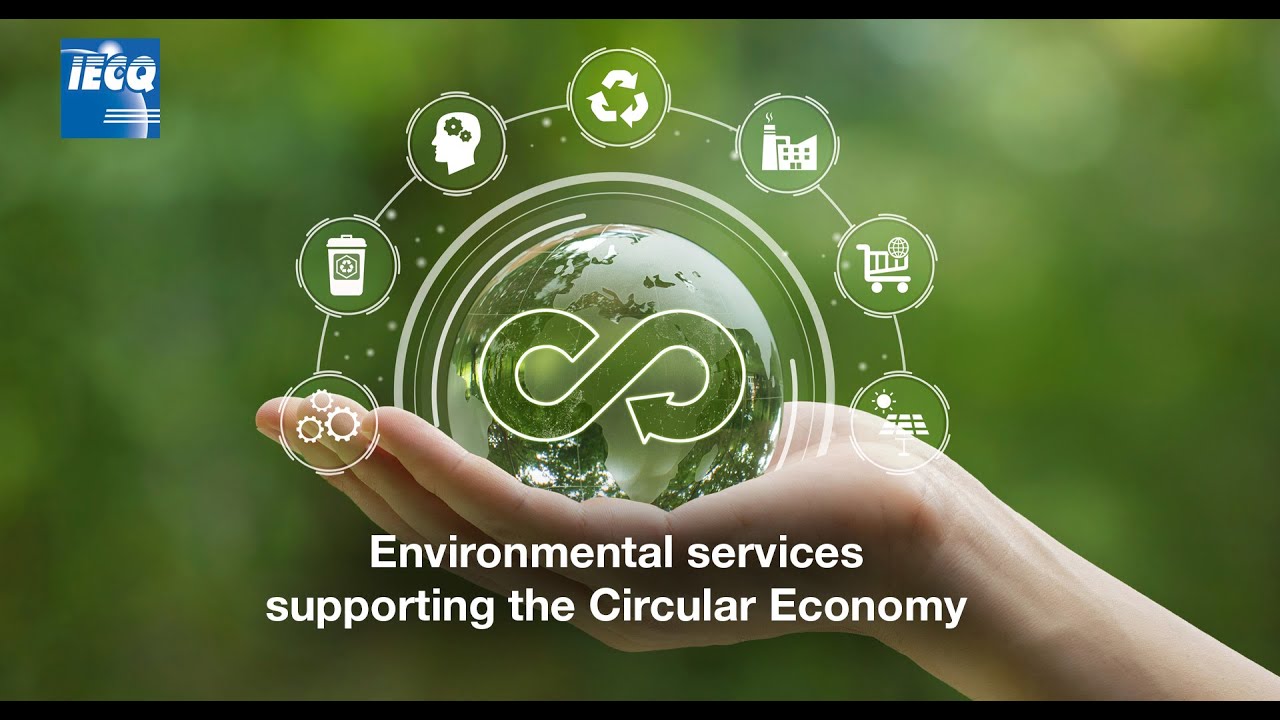 IEC Environmental services supporting the circular economy