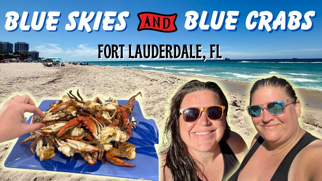 A DAY AT THE BEACH IN OUR HOME TOWN OF FORT LAUDERDALE, FL | PLUS WE HAVE A BLUE CRAB SEAFOOD BOIL