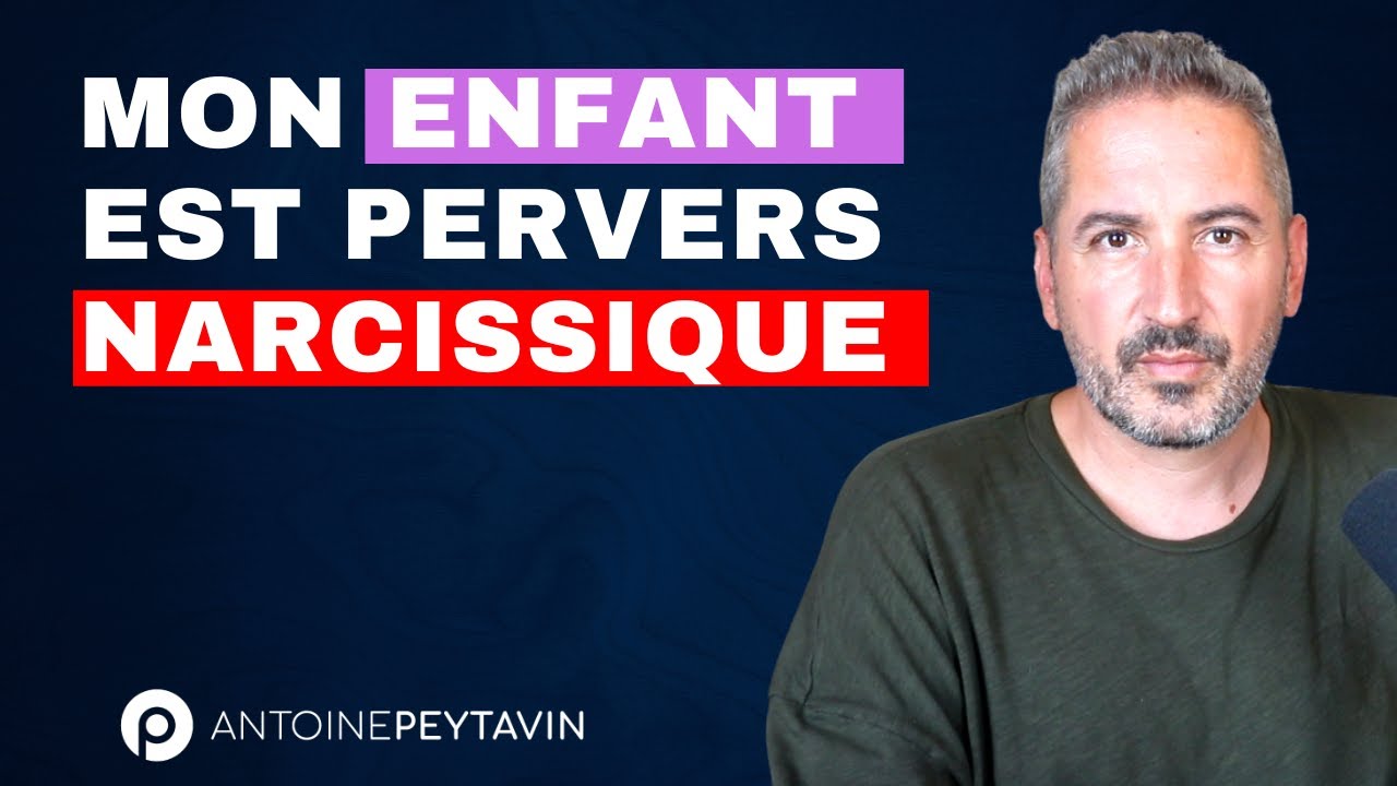 Mon enfant est Pervers Narcissique