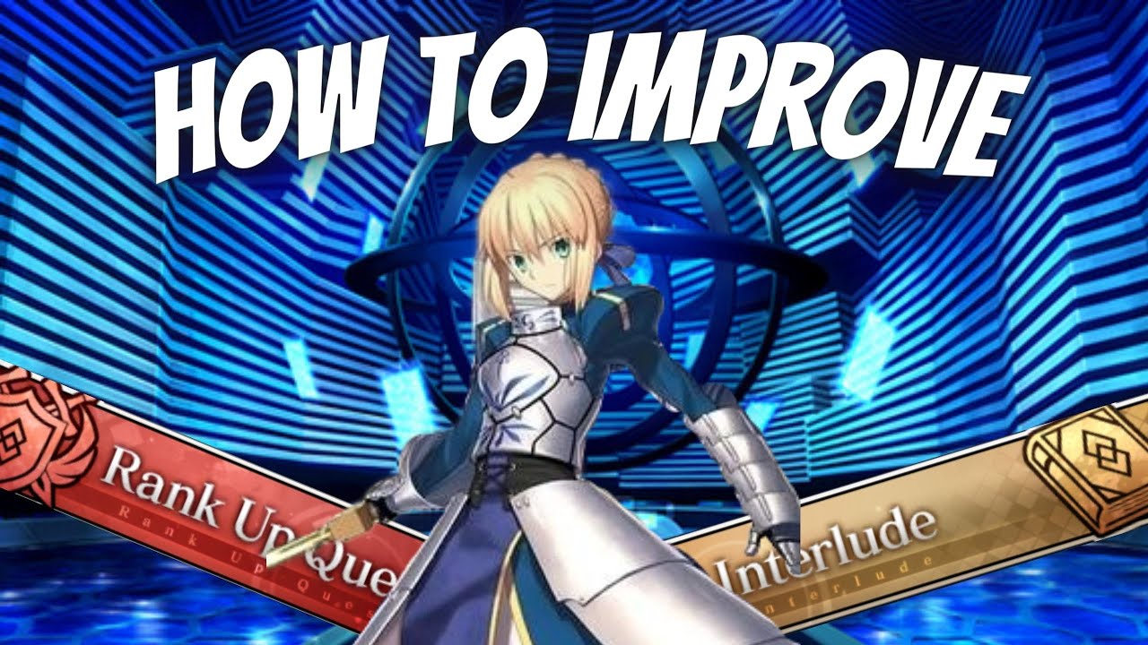 How to Improve Artoria Pendragon (Saber) [FGO]