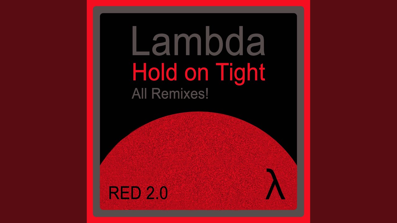 Hold On Tight (Tube & Berger Remix)