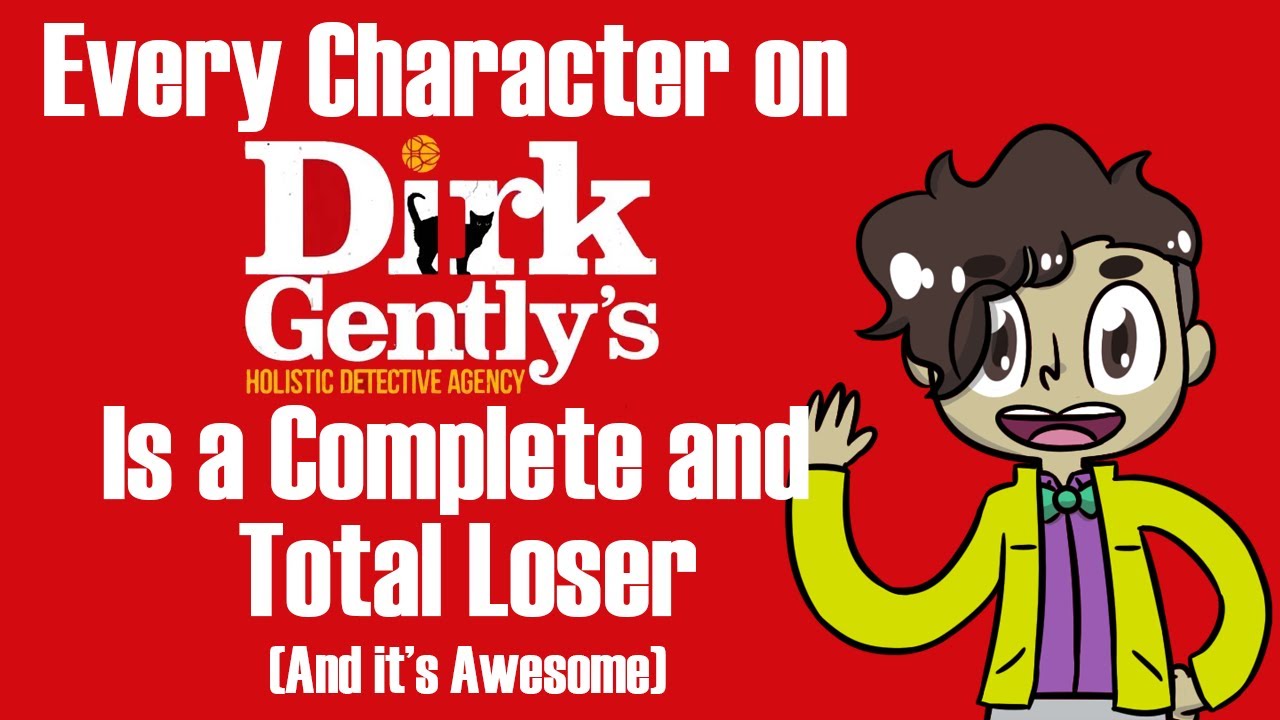 Every Character on Dirk Gently is a Complete and Total Loser (And it's Awesome)