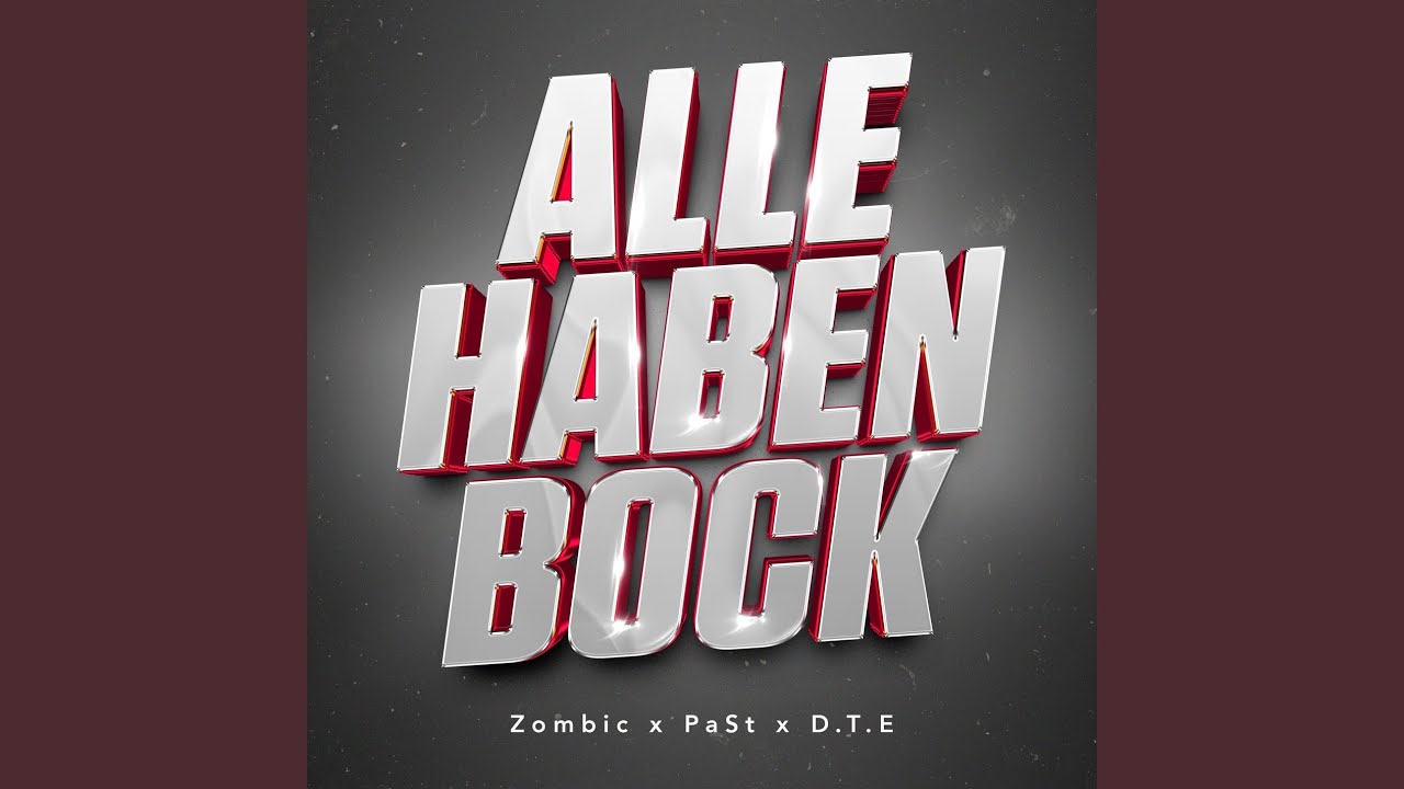Alle Haben Bock (Extended Version)