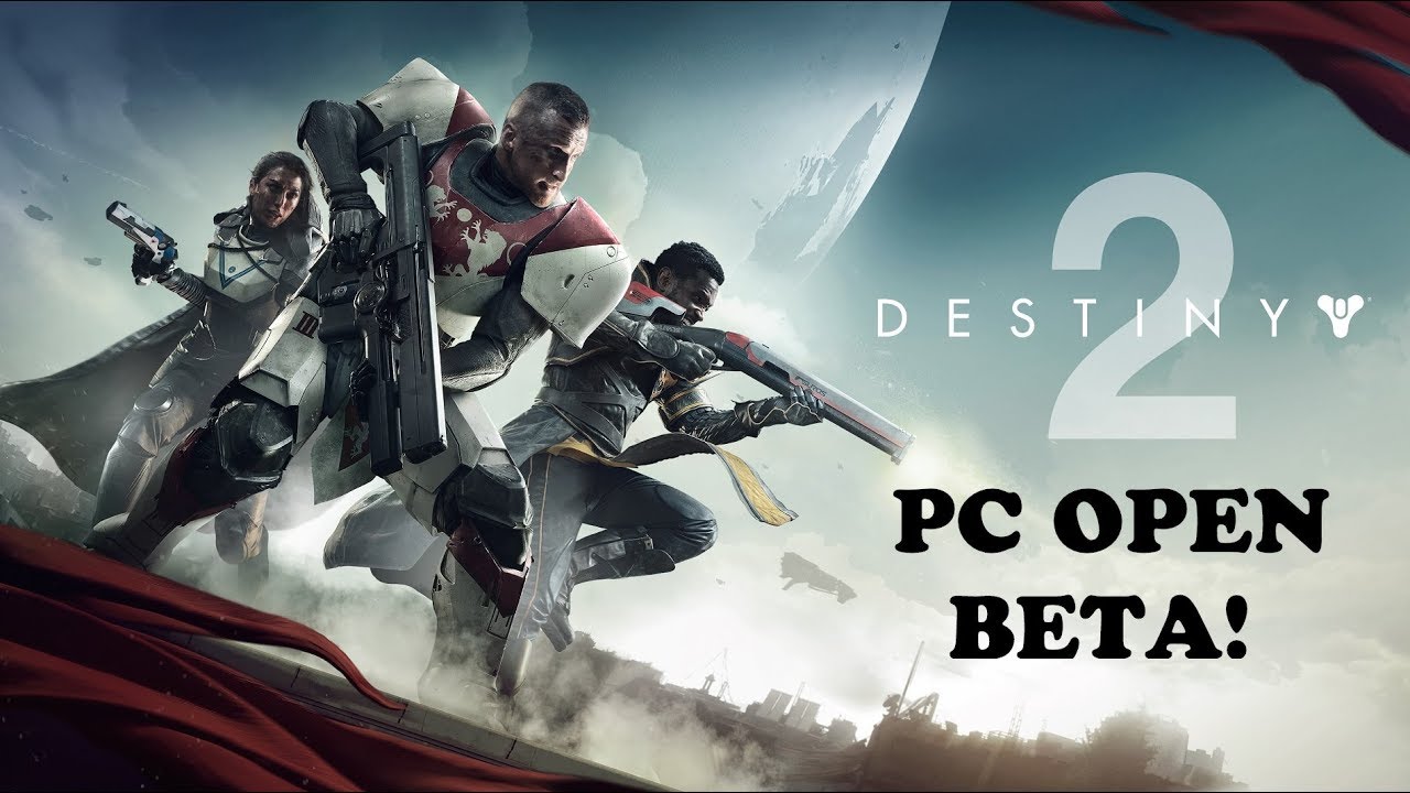 Let's Play Destiny 2 PC Open Beta Gameplay!