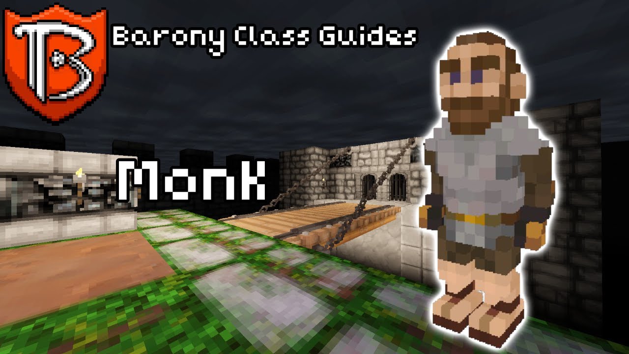 Barony Class Guides - Monk