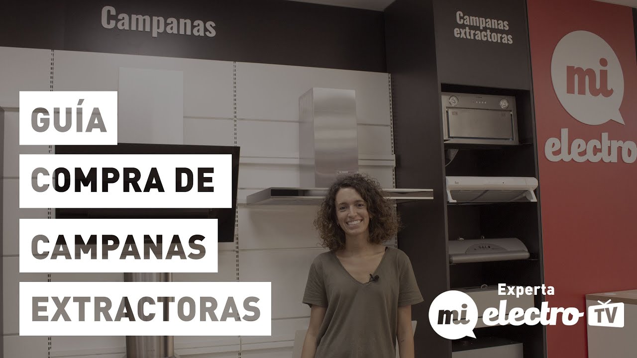 Qué campana extractora elegir: Guía de compra de campanas de cocina.