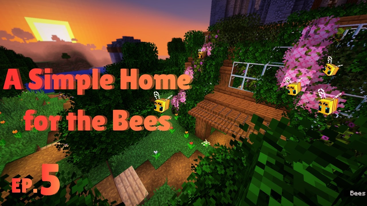 Relax While I Build a Home for the Bees... My Minecraft Forever World
