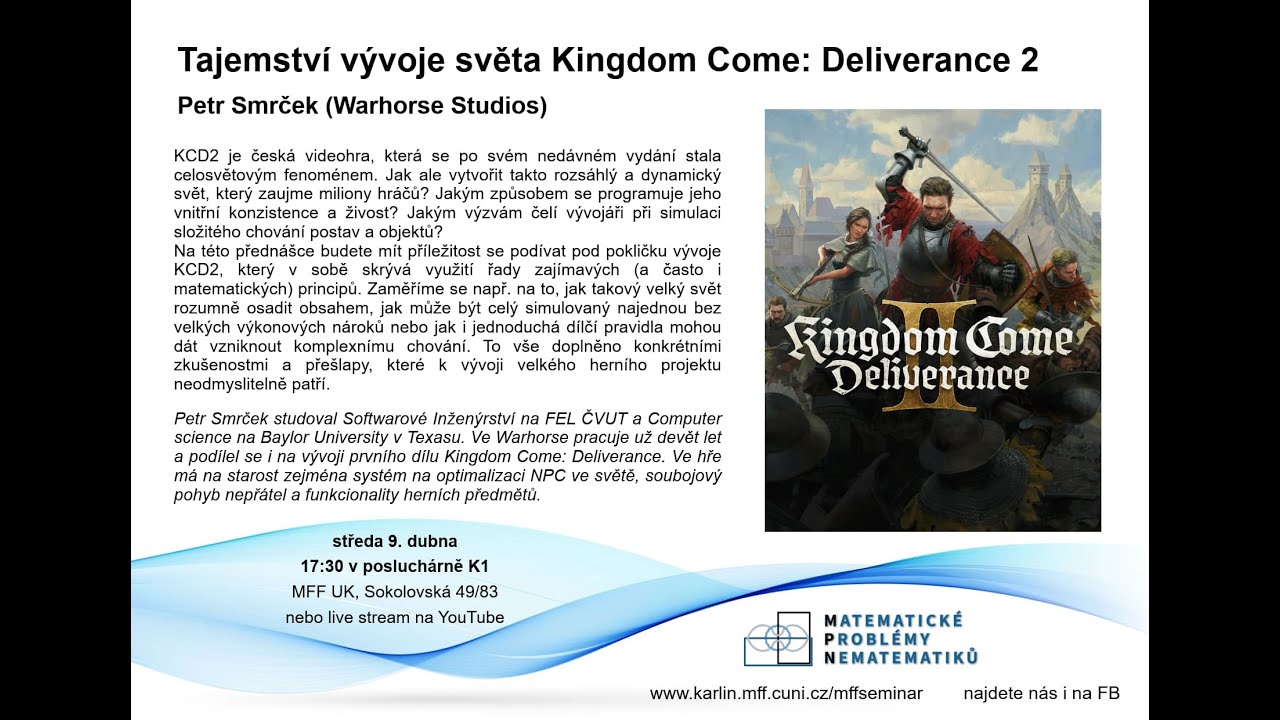 Tajemstv&iacute; v&yacute;voje světa KCD2 &ndash; Petr Smrček (Warhorse Studios) [semin&aacute;ř MPN 9.4.2025]