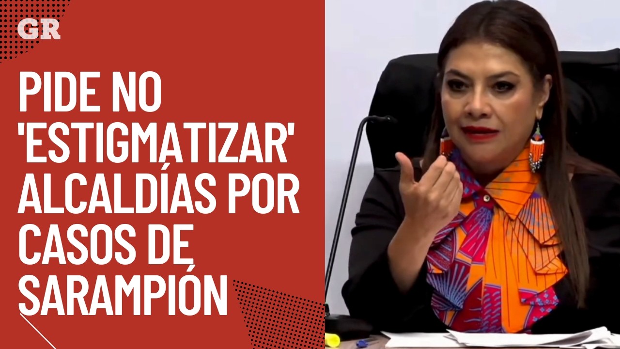Pide Brugada no 'estigmatizar' alcaldías por casos de sarampión