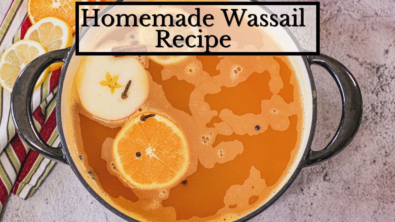 Wassail Recipe
