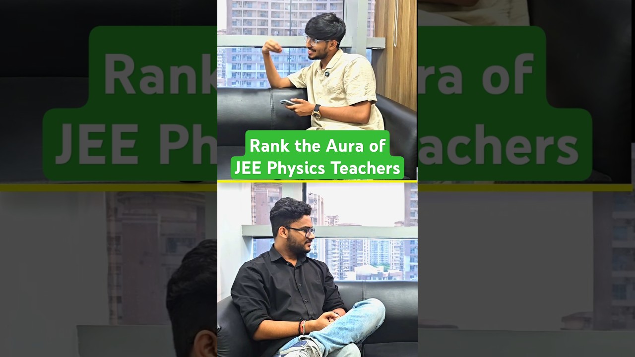 Rank JEE Physics Teachers with Aura 🔥❤️ Which JEE Physics Teaacher is Best? 