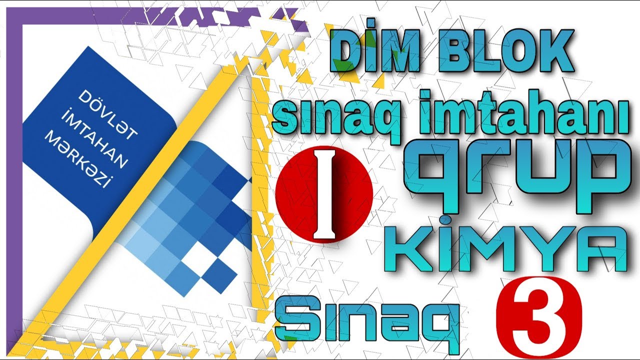 DİM Sınaq 3 1-ci BLOK Kimya sınaq imtahanı həlləri 2019