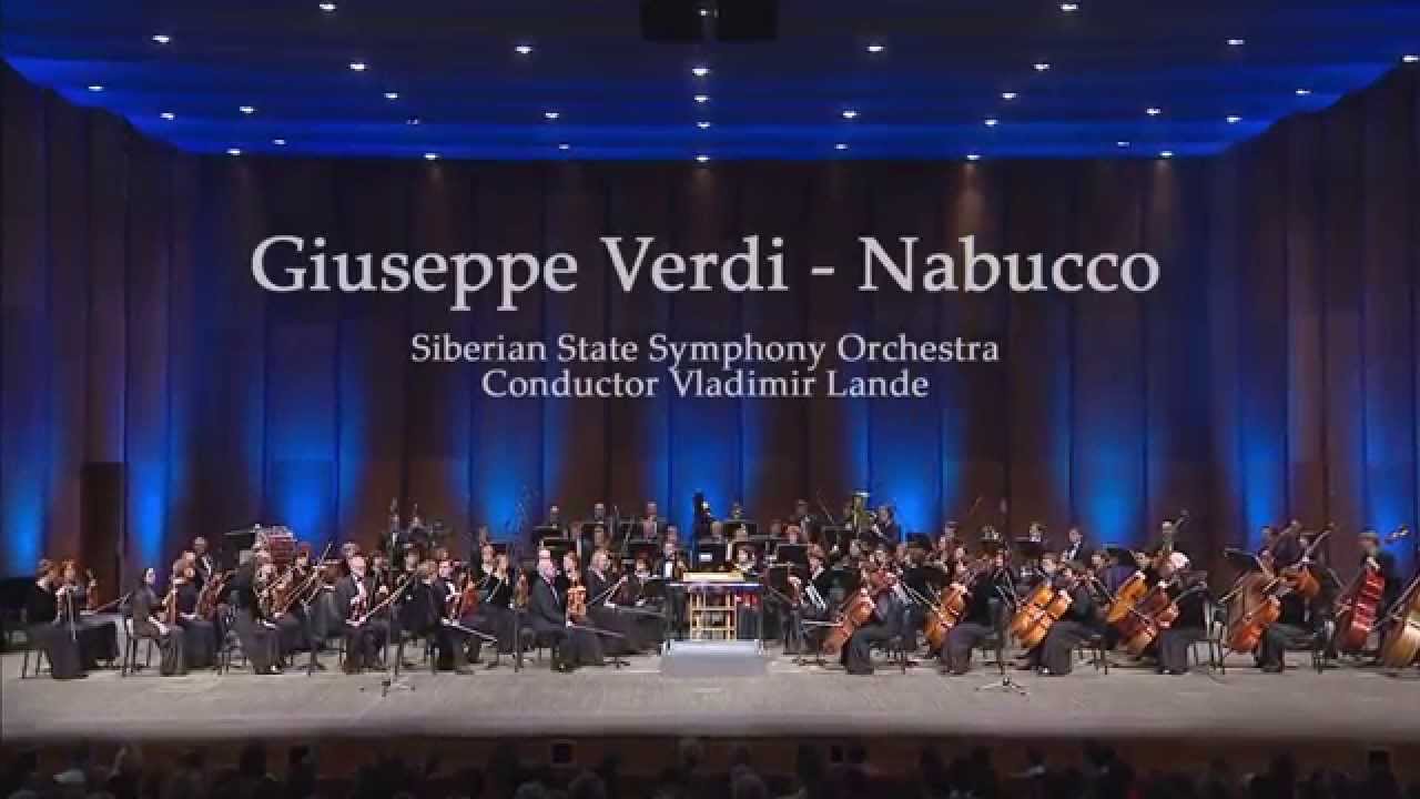 Giuseppe Verdi - overture Nabucco | Siberian State Symphony Orchestra - Conductor - Vladimir Lande