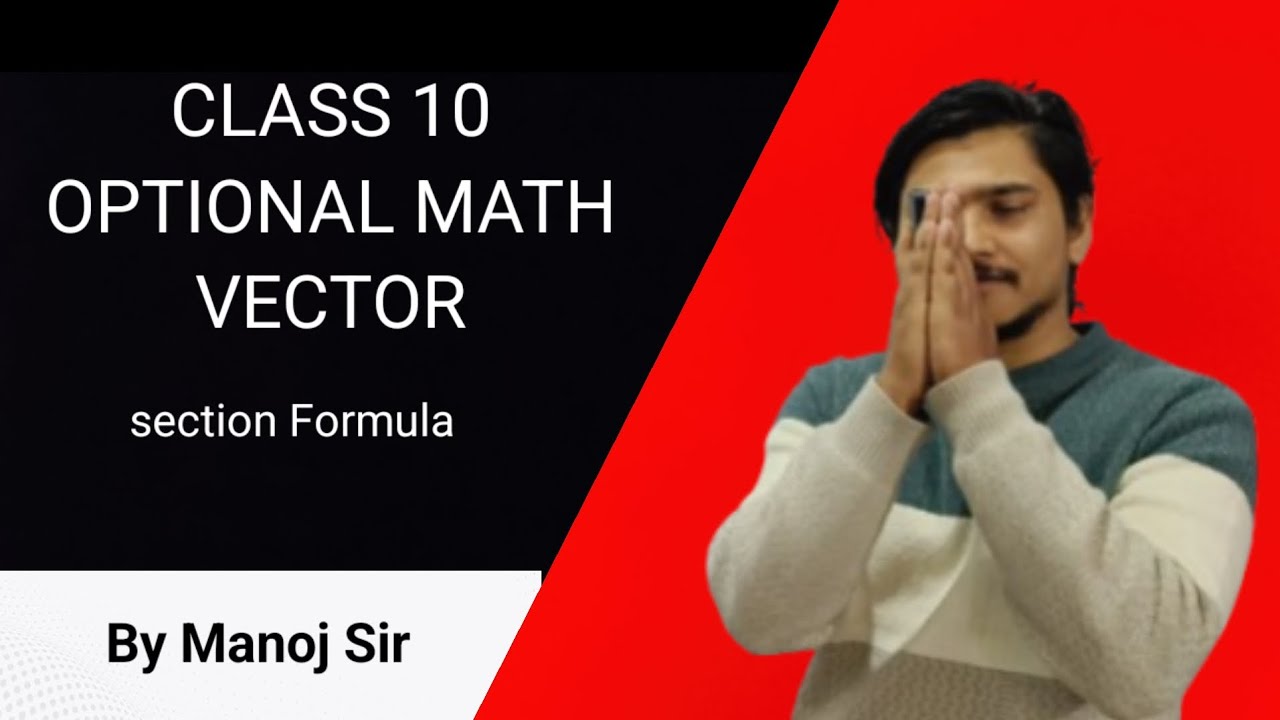 Section Formula ( internal Division)|| SEE Question 2071R; 2072R || Vector Geometry