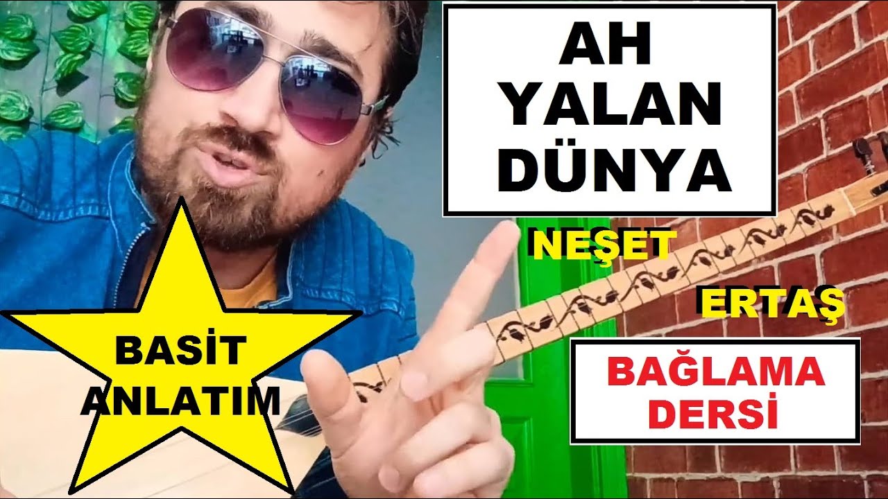 Ah Yalan Dünya - Neşet Ertaş, Bağlama Dersi - Basit Anlatım.