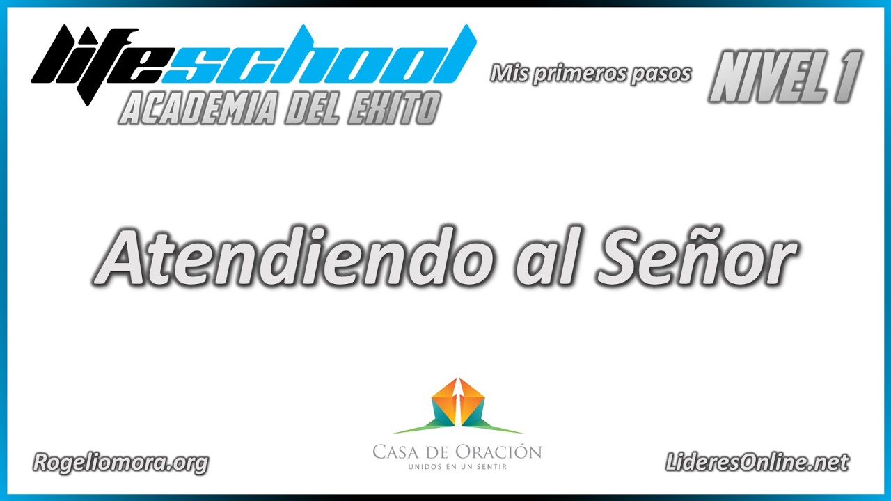 Atendiendo al Señor