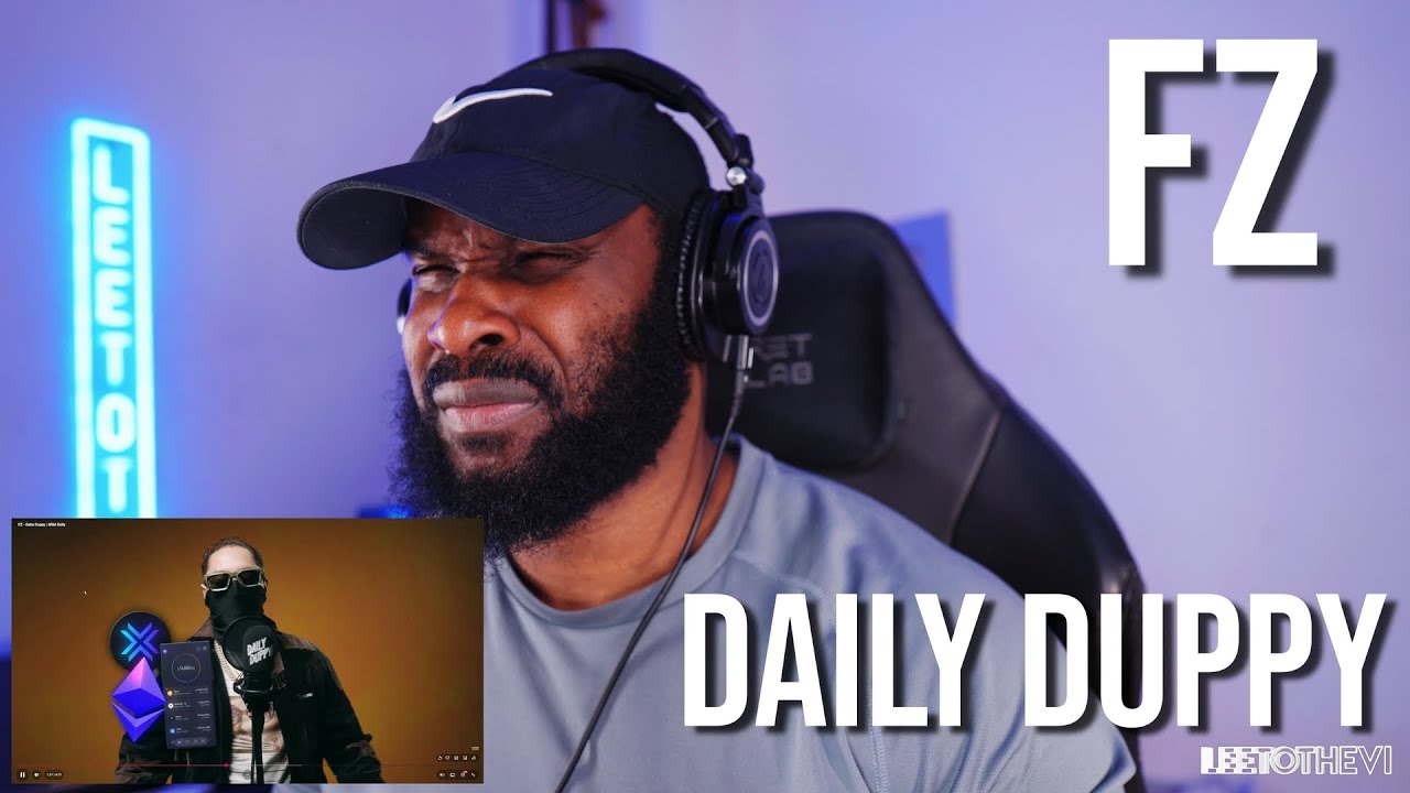 FZ - Daily Duppy | GRM Daily [Reaction] | LeeToTheVI