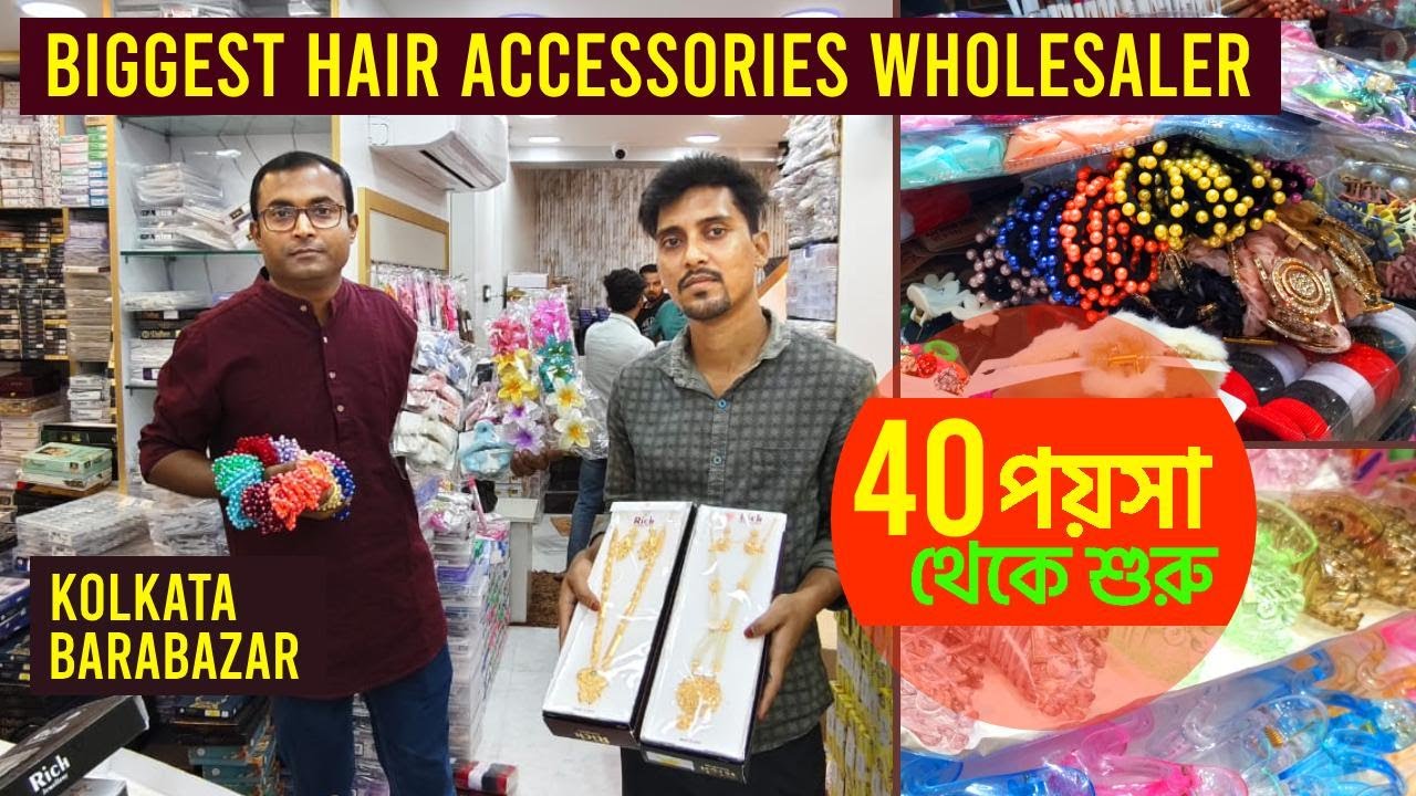 Biggest Hair Accessories Wholesaler in Kolkata Barabazar | Baby Clip, Hair Clips, Hair Bands