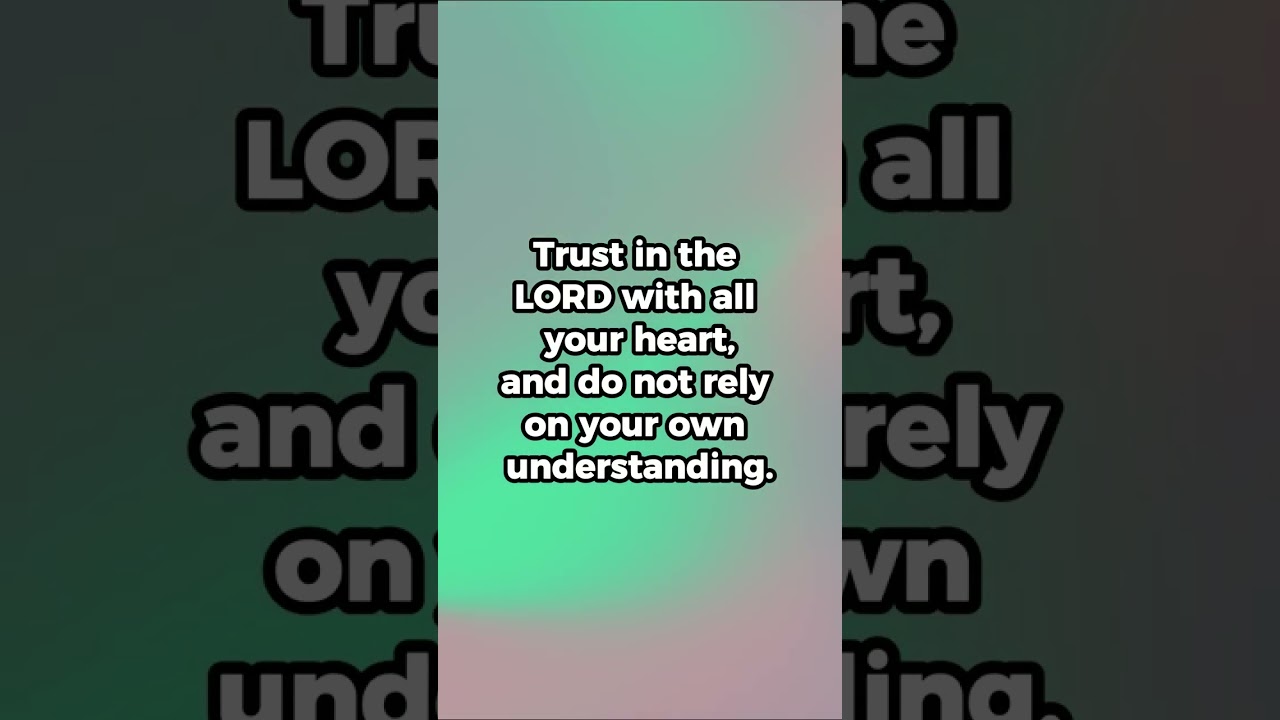 Trust God With the Whole Heart | TruWord Bible Verses