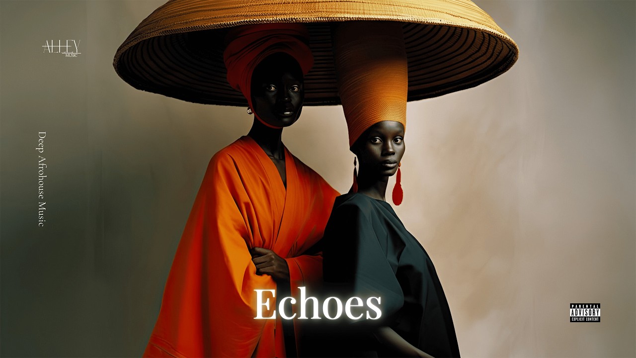 Echoes Organic Afro House | Minimal Elegance & Ancestral Spirit