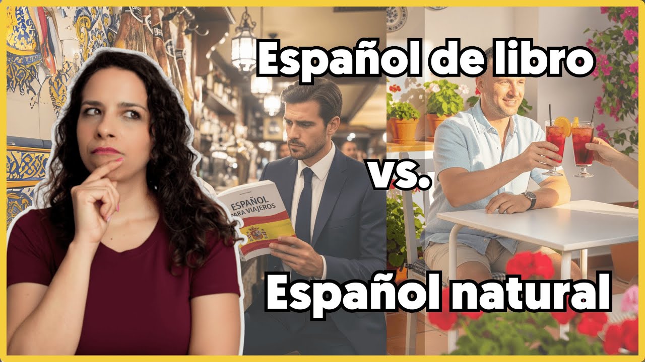 🤖 Cómo sonar NATURAL en ESPAÑOL en tu viaje a ESPAÑA - Aprender español natural NIVEL INTERMEDIO