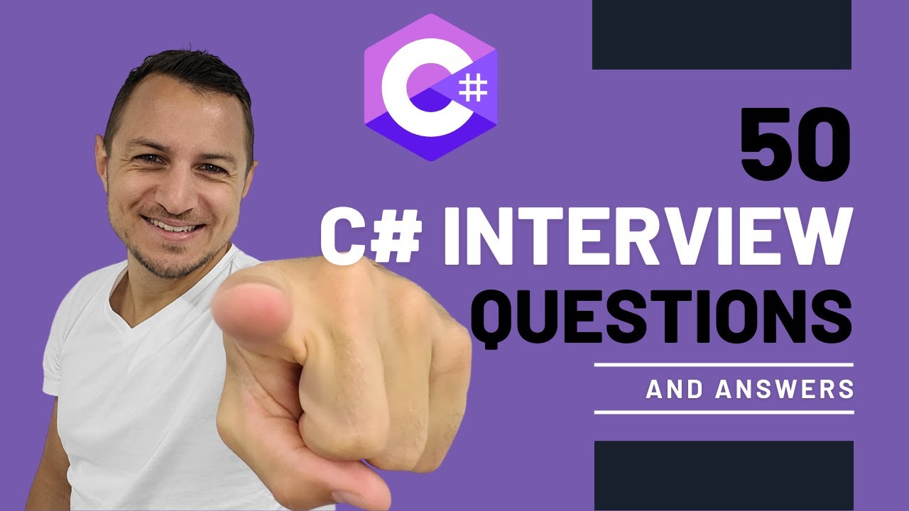 C# Interview prep: 50 Question and Answers