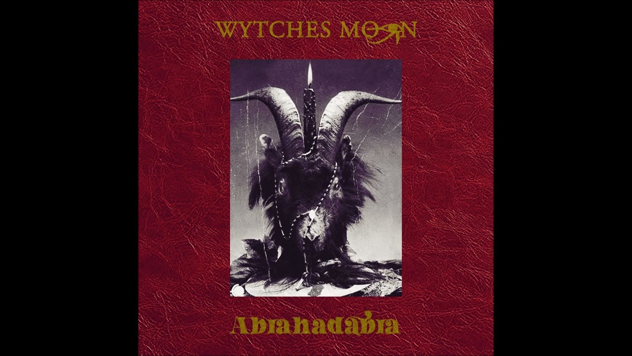 Wytches Moon - Abrahadabra (full Album 2025)