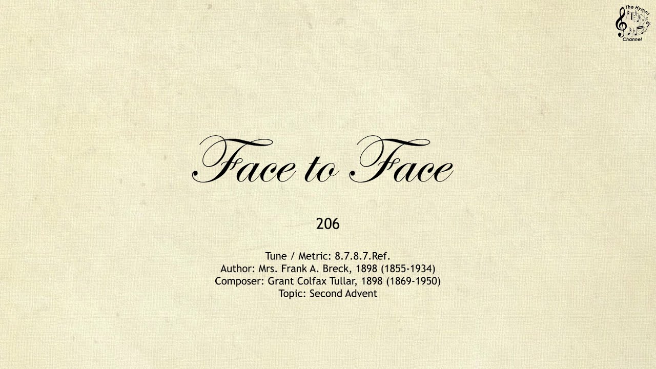 206 Face to Face || SDA Hymnal || The Hymns Channel