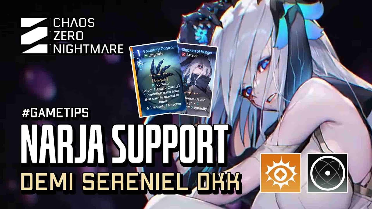 Narja Support Build Demi Sereniel Dan Sejenisnya! [ Chaos Zero Nightmare ]