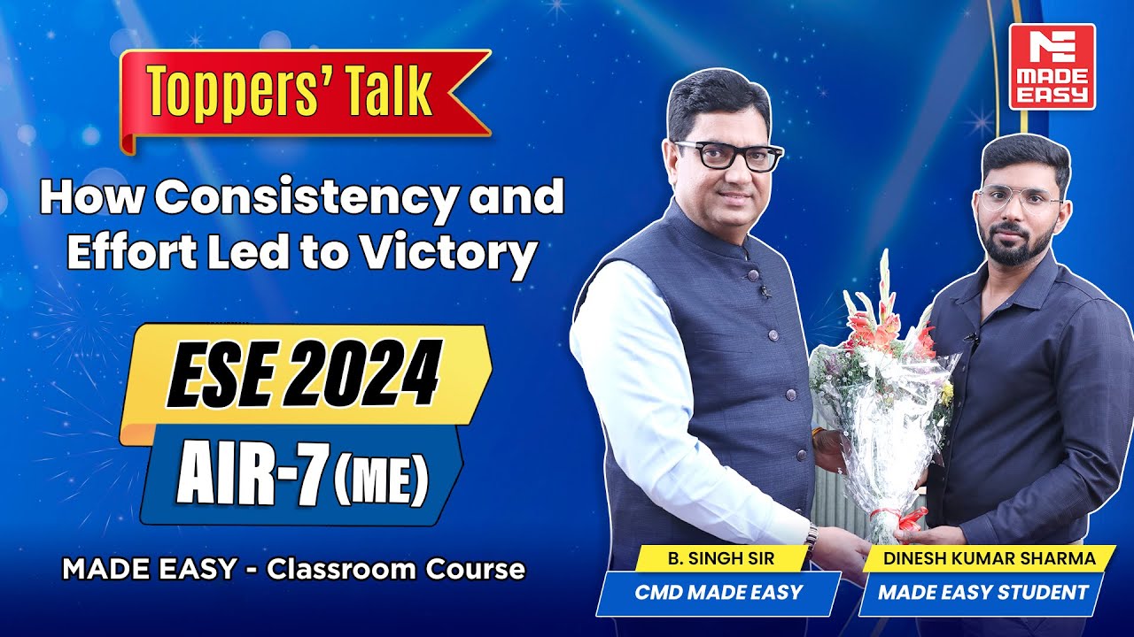 Success Strategy by AIR-7 | ME | UPSC ESE-2024 | Dinesh Sharma | MADE EASY