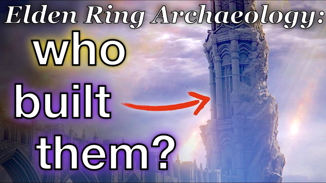 The secret histories of the Divine Towers | Elden Ring Archaeology Ep. 21