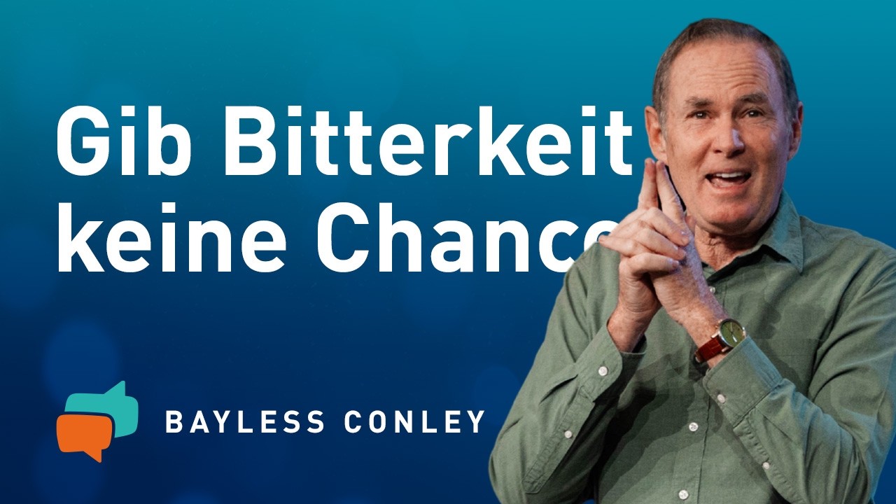 🌱 Wie Gott GUTES IN DEINEM LEBEN tun kann – Philipperbrief  – Bayless Conley