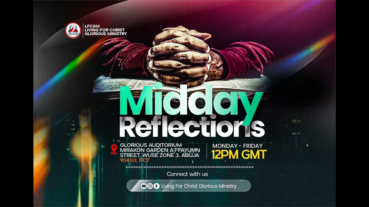 🔴 LFCG MINISTRY | MIDDAY REFLECTIONS 🔥