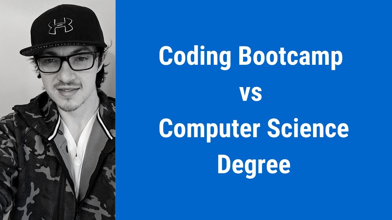 Coding Bootcamp vs Computer Science Degree in 2020--- A Review by a Coding Bootcamp and College Grad