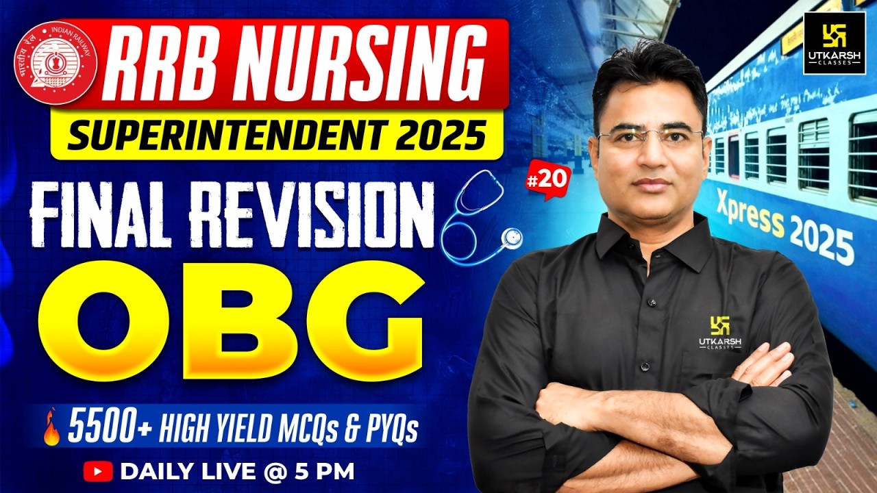 RRB Nursing Superintendent | OBG Imp MCQs & PYQs #20 | RRB Xpress 2025 | Mahipal Sir