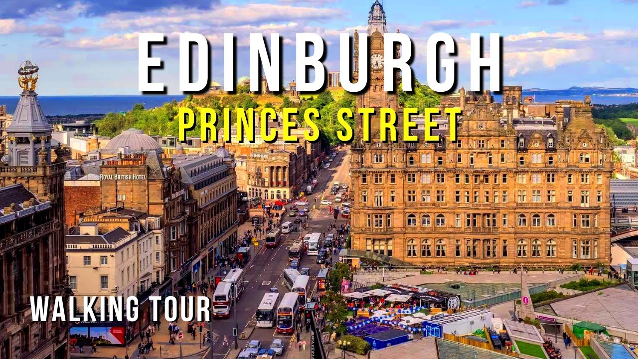Princess Street Edinburgh All What You Need to See 4K Walking Tour