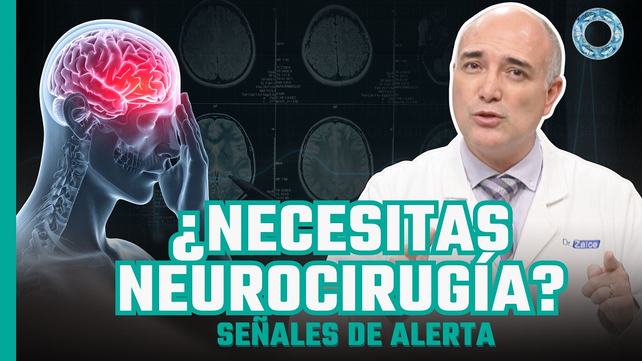 ¿Qué es una NEUROCIRUGÍA y en que casos es NECESARIA? Señales de alerta