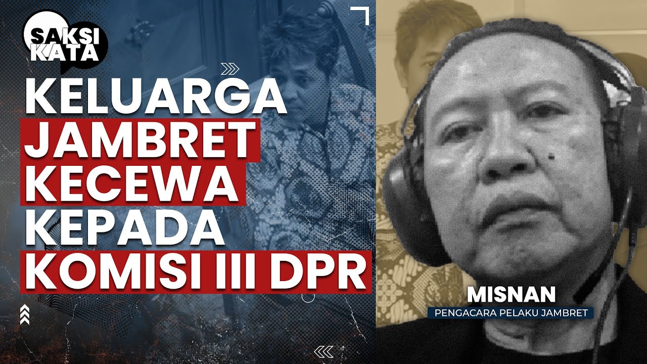 Keluarga Terduga Pelaku Jambret Kecewa kepada Komisi III DPR RI, Pengacara: Orangtua Sudah Susah!