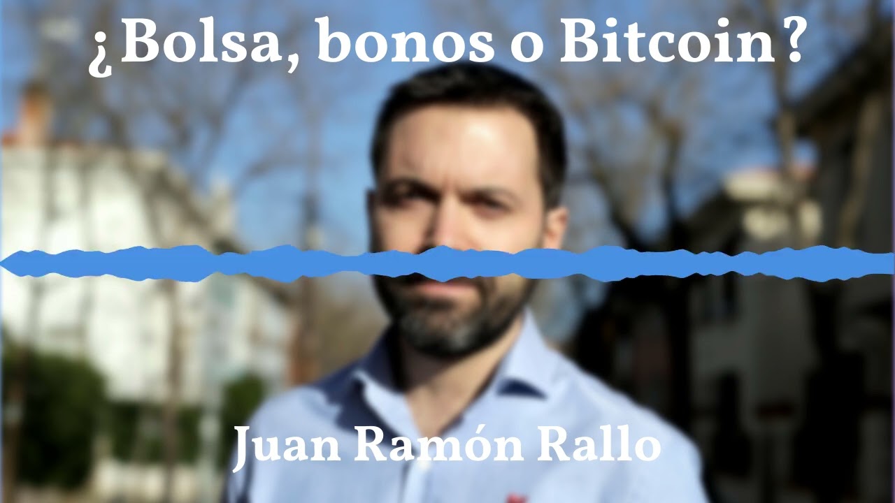 ¿Cuál es la situación de los mercados financieros? ¿Bolsa, bonos o Bitcoin?